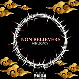Non Believers MIB Legacy