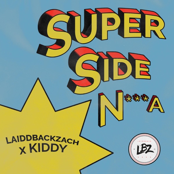 Super Side N***a (feat. Kiddy)