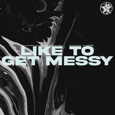 Like to Get Messy - Single