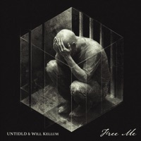 Free Me - Single - Untidld & Will Kellum