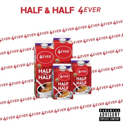 HALF & HaLF 4EVER