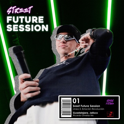 STREET FUTURE SESSION #01 - Single