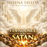 I Denounce You Satan