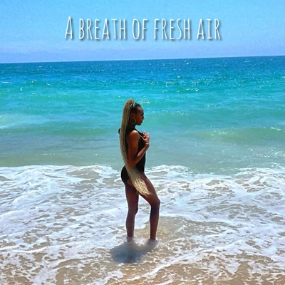 A Breath of Fresh Air - Single