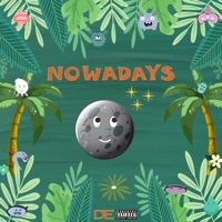 NOWADAYS - Single (feat. world wide beats) - Single - Ditch The Ego