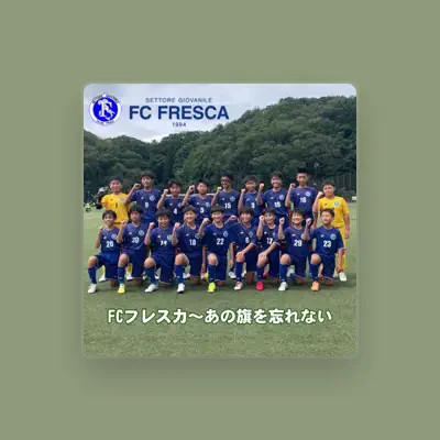 Listen to FC FRESCA, watch music videos, read bio, see tour dates & more!