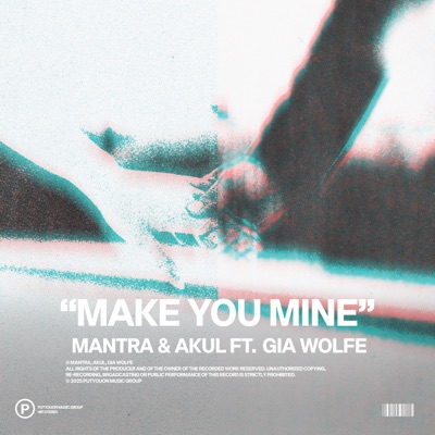 Make You Mine (feat. Gia Wölfe) - Single
