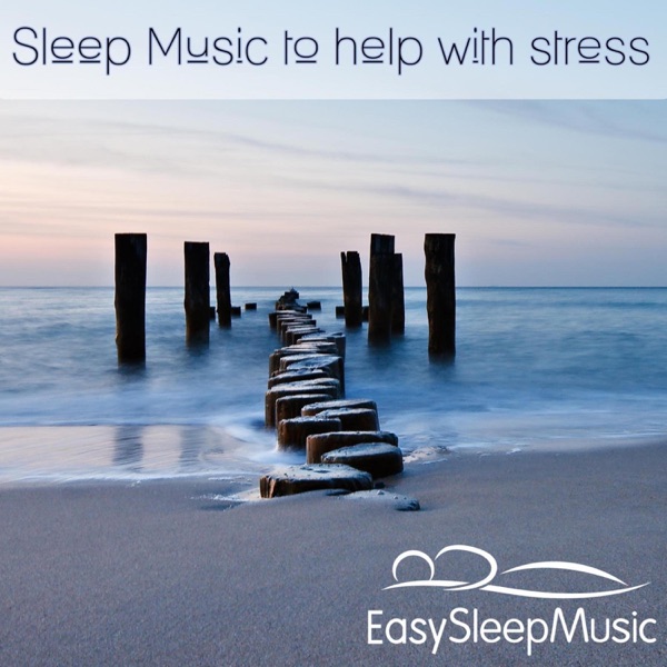 Sleep Music to Help with Stress