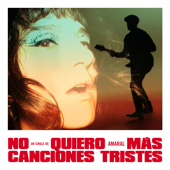 No Quiero Más Canciones Tristes