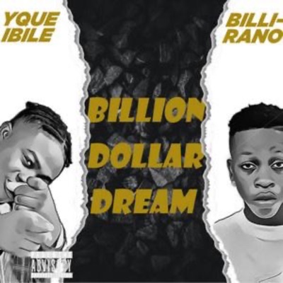 Billion Dollar Dream (feat. Billirano) - Single