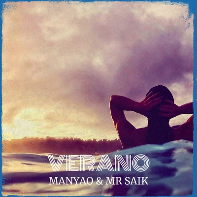 Verano (feat. Mr. Saik) - Single