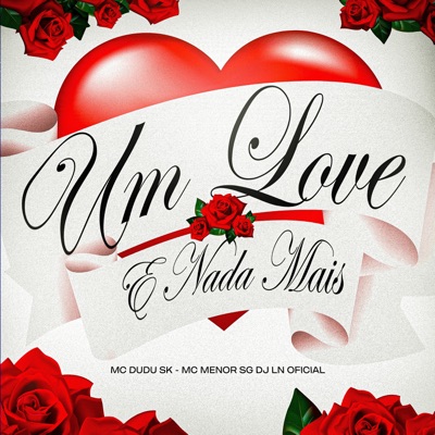 Um Love e Nada Mais - Single