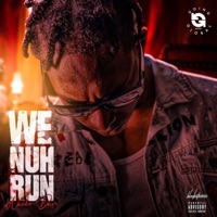 We Nuh Run - Single - Wacko Dan