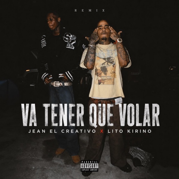 Va Tener Que Volar (feat. Lito Kirino) [Remix]
