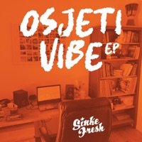Osjeti Vibe EP - Sinke Fresh