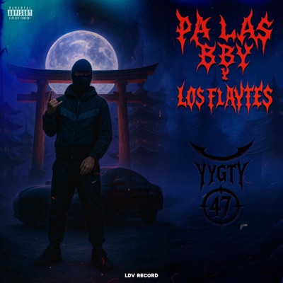 PA LAS BBY Y LOS FLAYTES