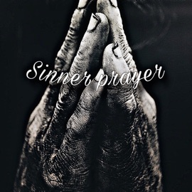 Sinner Prayer Street Baby