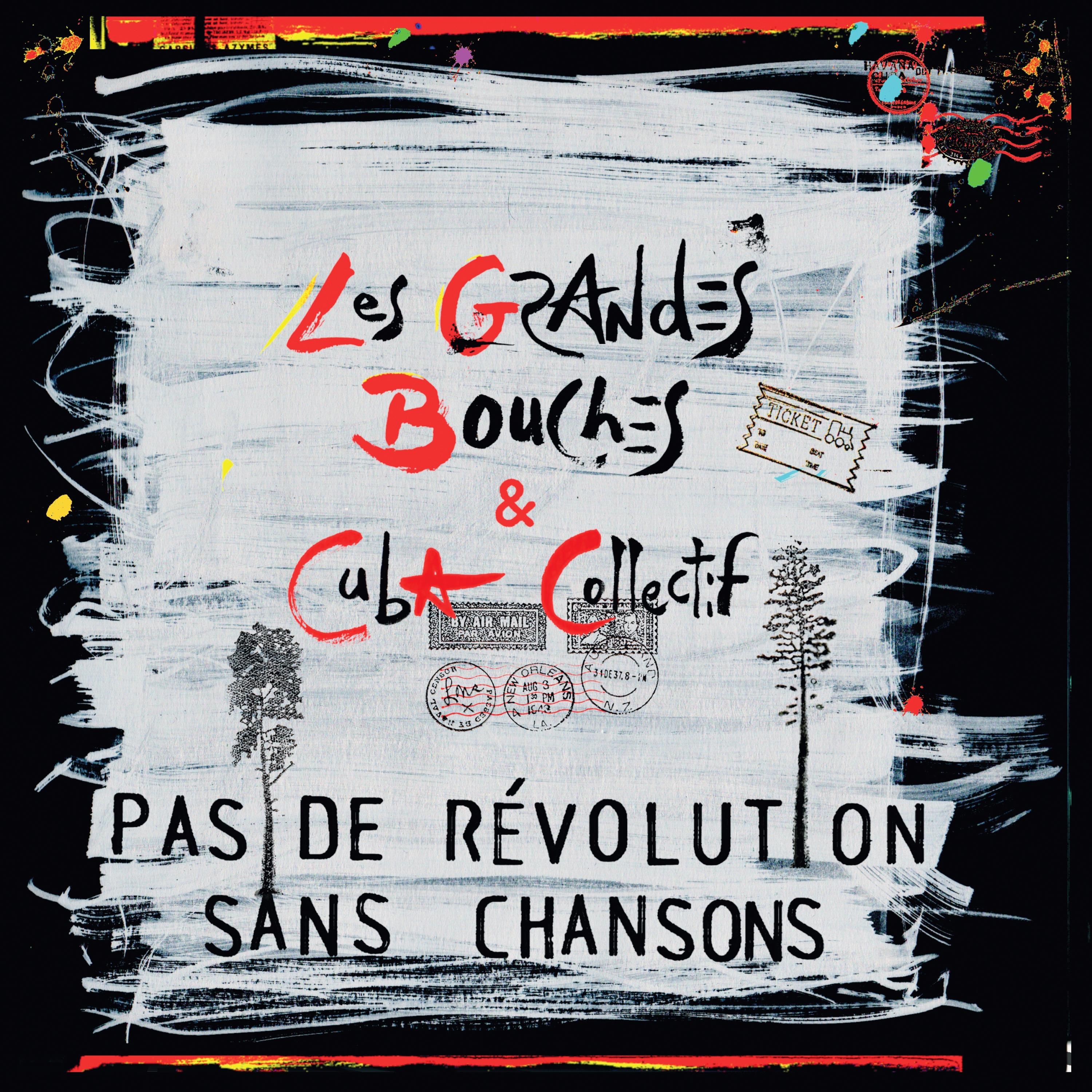 PAS DE RÉVOLUTION SANS CHANSONS