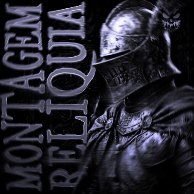 MONTAGEM RELIQUIA - Single