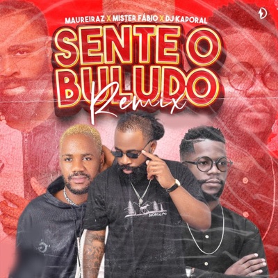 Sente O Buludo (Remix) - Single