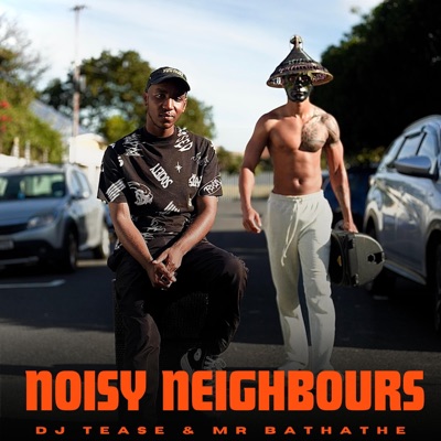 NOISY NEIGHBOURS - Single
