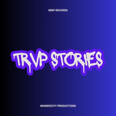 TRVP STORIES - EP
