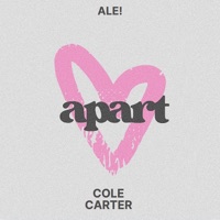 apart (feat. Ale!) - Single - Cole Carter
