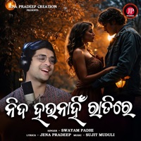 Nida Haunahin Ratire - Single - Swayam Pravash Padhi