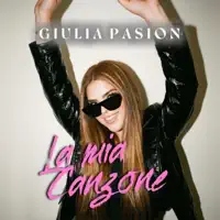 La Mia Canzone — Giulia Pasion