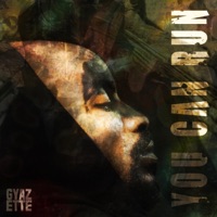 You Can Run - Single - Gyazette