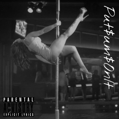 Put$um$OnIt (feat. SlumpZay) - Single