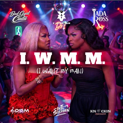 I.W.M.M. (I Want My Man) - Single