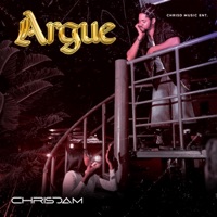 Argue - Single - Chrisdam