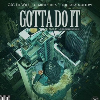 I Gotta Do It - Single