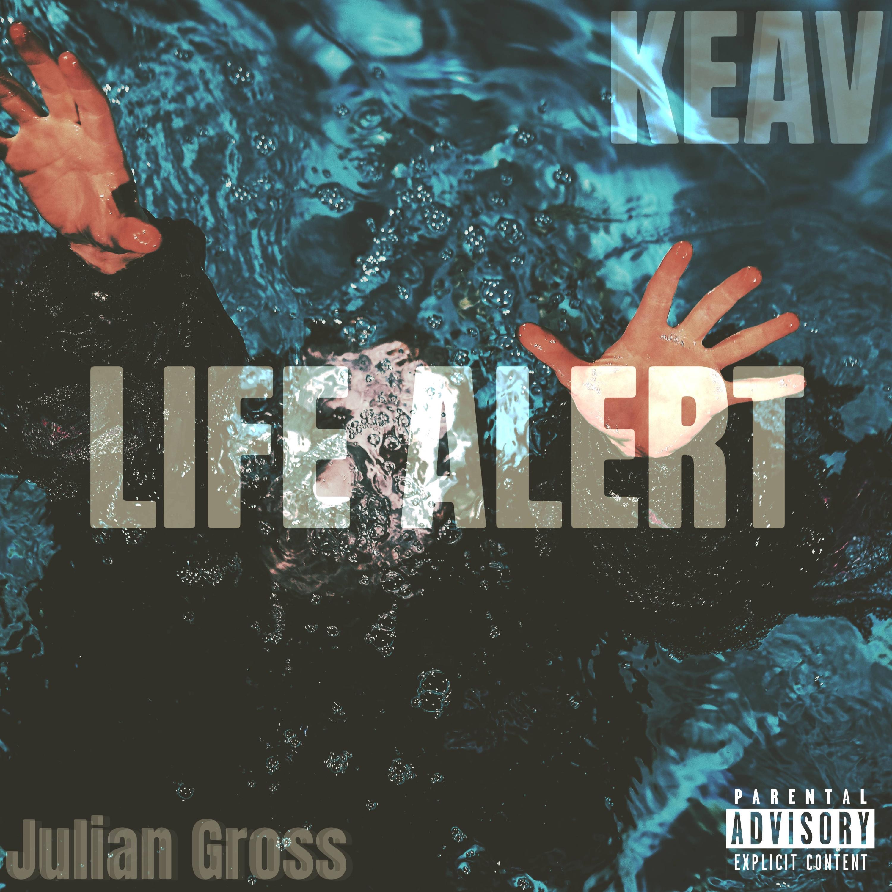 Life Alert - EP by KEAV & Julian Gross album cover