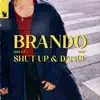 Shut up &amp; Dance