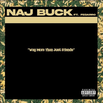 Way More Than Just Friends (feat. Fedarro) - Single