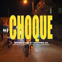 Choque (feat. Mono Flow) - Single - Gororo 24