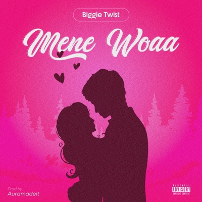 Mene Woaa - Single