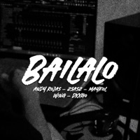 Bailalo (feat. W1NG, zsasztrrr, Maykol_Jhayco & Dxxgo) - Single - Andy Rojas