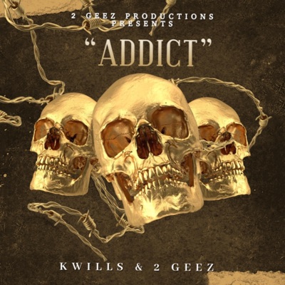 Addict (feat. K Wills) - Single