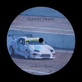 Runnin' House prodkuba & Agosto