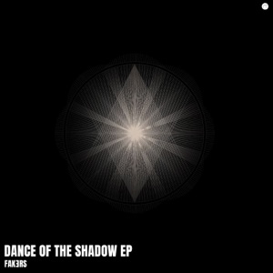 Dance Of The Shadow EP - Single