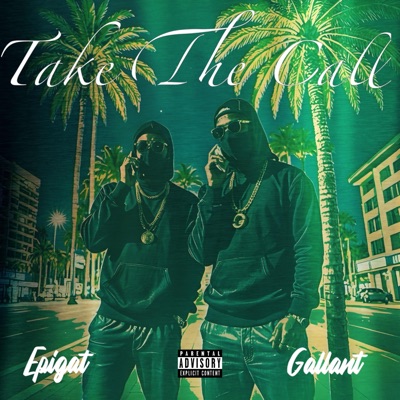 Take The Call (feat. Epigat) - Single