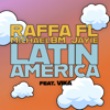 Latinamerica (feat. Vika) - Raffa Fl, MichaelBM & Jayie