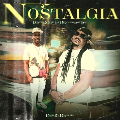 Nostalgia (feat. Redimido Sou Sou) - Single