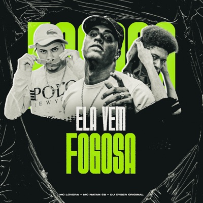 Ela Vem Fogosa - Single