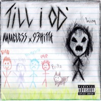Till I OD - Single - Uncle Nameless & 93Hitta