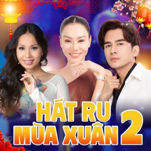 Xuân Ơi Qua Mau