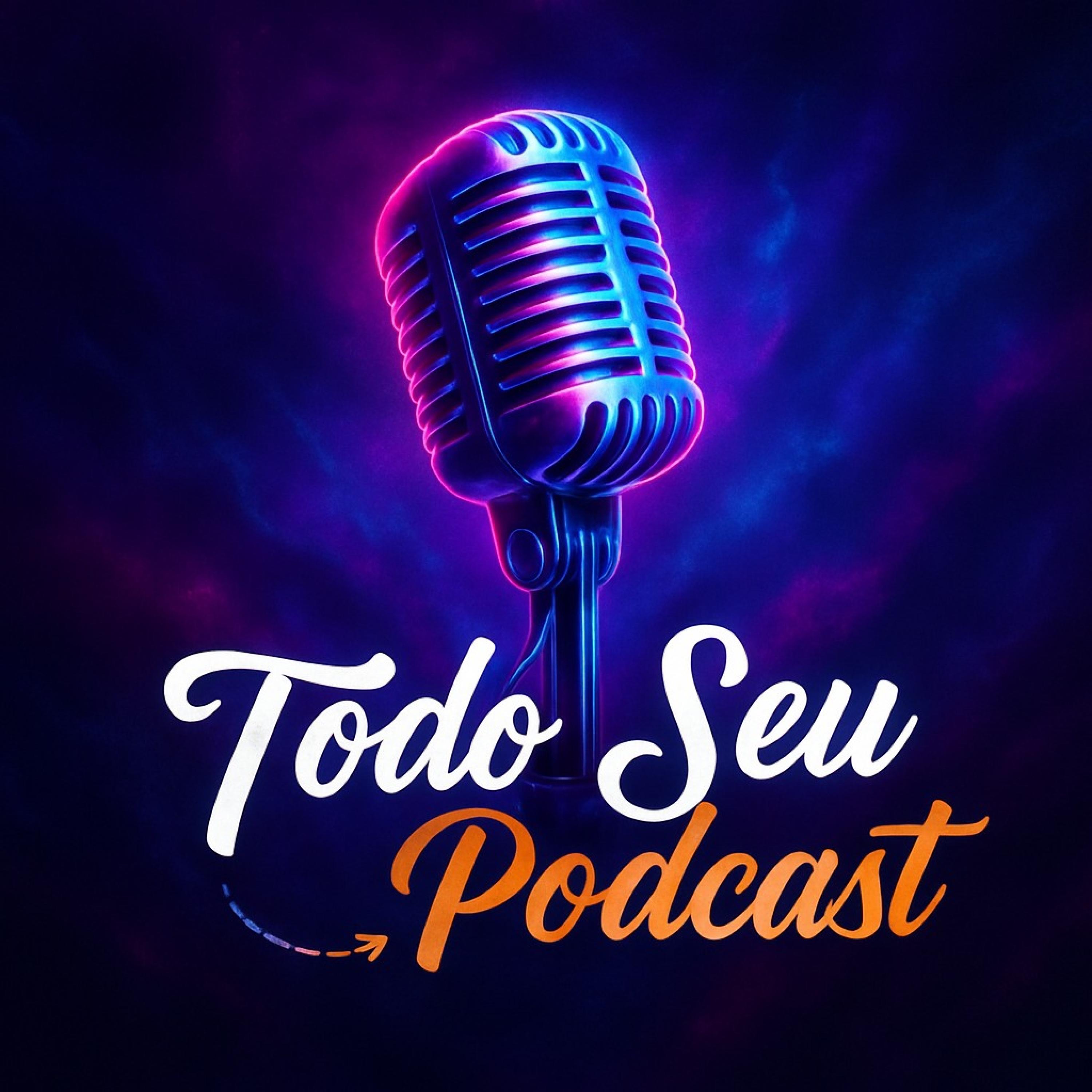 Todo Seu (Podcast) - Single